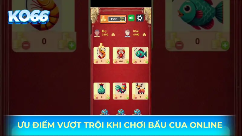 Ưu điểm vượt trội khi chơi bầu cua online tại KO66